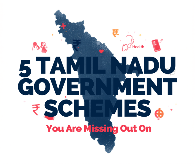 5 Tamil Nadu Government Schemes You Are Probably Missing Out On
