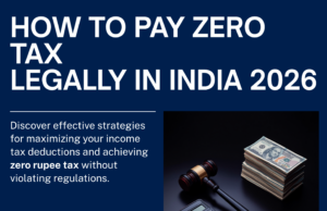 How to Pay Zero Tax Legally in India – Complete Guide 2026
