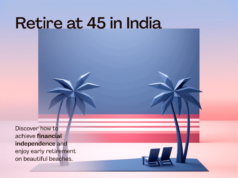 How Much Money Do You Need to Retire at 45 in India?